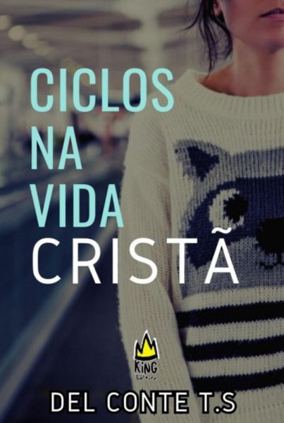 Ciclos Na Vida Cristã (eBook, ePUB)