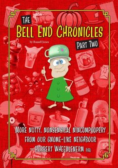 The Bell End Chronicles Part Two (eBook, ePUB) - Jones, Russell
