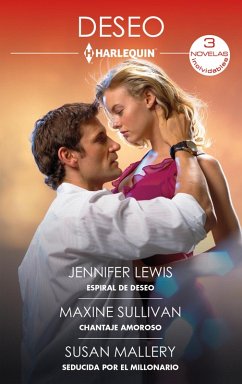 Cover Espiral de deseo - Chantaje amoroso - Seducida por el millonario (eBook, ePUB)