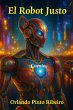 El Robot Justo (eBook, ePUB) - Bild 1