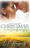 Christmas in the Suburbs (Love in the Suburbs, #5) (eBook, ePUB)