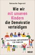 Wie wir mit unseren Kindern die... - Bild 1