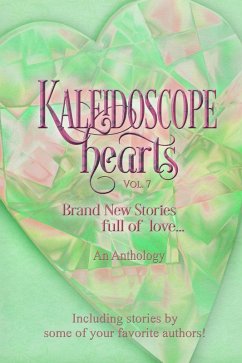 Cover Kaleidoscope Hearts Vol. 7 (Kaleidoscope Hearts Anthology, #7) (eBook, ePUB)