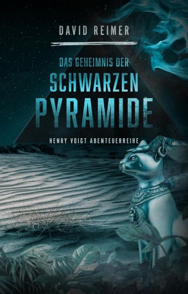 Das Geheimnis der schwarzen Pyramide (eBook, ePUB) Das Geheimnis der schwarzen Pyramide (eBook, ePUB)
