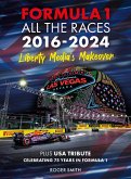 Formula 1 All the Races 2016-2024 (eBook, ePUB) Formula 1 All the Races 2016-2024 (eBook, ePUB)
