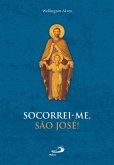 Socorrei-me, São José! (eBook, ePUB)