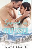 Snowed in with the Professor (eBook, ePUB) Snowed in with the Professor (eBook, ePUB)