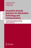 Innovative Security Solutions for Information Technology and Communications