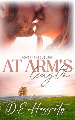 At Arm's Length (Love in the Suburbs, #2) (eBook, ePUB) - Haggerty, D. E.