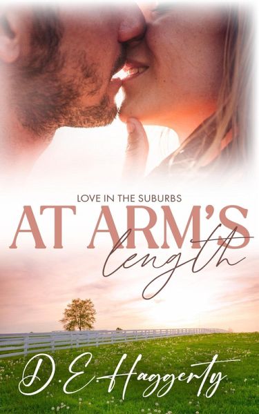 At Arm's Length (Love in the Suburbs, #2) (eBook, ePUB) At Arm's Length (Love in the Suburbs, #2) (eBook, ePUB)