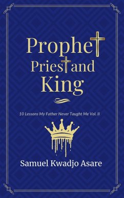 Cover Prophet, Priest and King (eBook, ePUB)