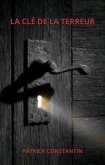 LA CLÉ DE LA TERREUR (eBook, ePUB) LA CLÉ DE LA TERREUR (eBook, ePUB)