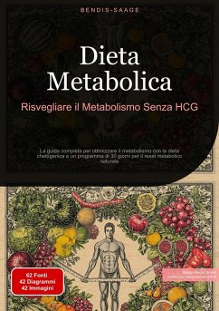 Cover Dieta Metabolica: Risvegliare il Metabolismo Senza HCG (eBook, ePUB)