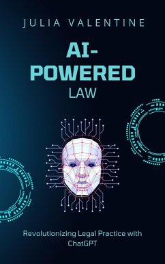 AI-Powered Law (eBook, ePUB) - Valentine, Julia