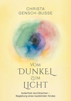 Vom Dunkel zum Licht (eBook, ePUB)