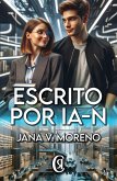Escrito por IA-N (eBook, ePUB) Escrito por IA-N (eBook, ePUB)