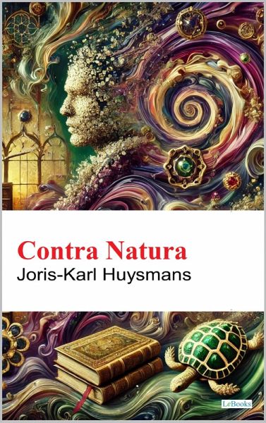 Contra Natura - J.K Husmans (eBook, ePUB)