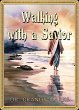 Walking with a Savior (eBook, ePUB) - Bild 1