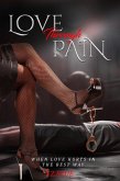 Love Through Pain: When Love Hurts in the Best Way (eBook, ePUB) Love Through Pain: When Love Hurts in the Best Way (eBook, ePUB)