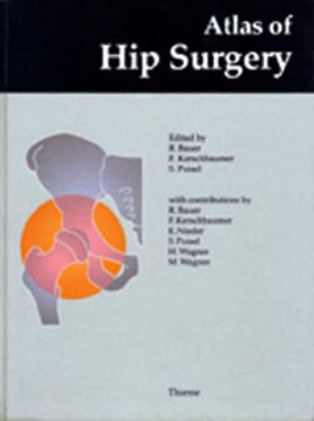Atlas of Hip Surgery (eBook, PDF)