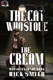The Cat Who Stole the Cream (Whiskers in the Dark, #3) (eBook, ePUB) The Cat Who Stole the Cream (Whiskers in the Dark, #3) (eBook, ePUB)
