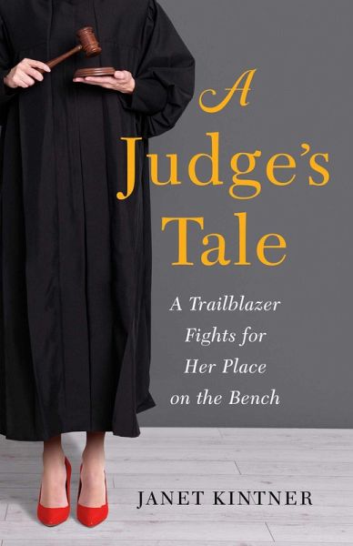A Judge's Tale (eBook, ePUB) A Judge's Tale (eBook, ePUB)