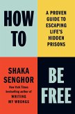 How to Be Free (eBook, ePUB)