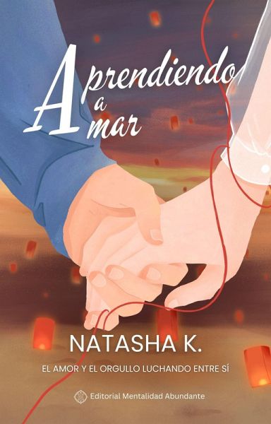 Aprendiendo a amar: El amor y el odio luchando entre sí. (eBook, ePUB) Aprendiendo a amar: El amor y el odio luchando entre sí. (eBook, ePUB)