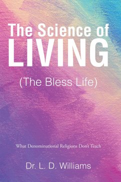 Cover The Science of Living (The Bless Life) (eBook, ePUB)