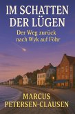 Im Schatten der Lügen - Der Weg zurück auf Wyk auf Föhr (eBook, ePUB)