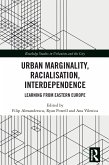 Urban Marginality, Racialisation, Interdependence (eBook, ePUB)