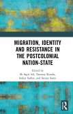 Migration, Identity and Resistance in the Postcolonial Nation-State (eBook, ePUB)