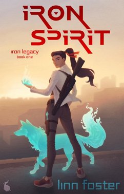 Iron Spirit (Iron Legacy) (eBook, ePUB) - Foster, Linn
