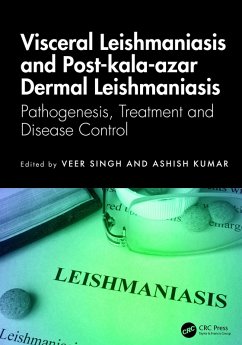 Visceral Leishmaniasis and Post-kala-azar Dermal Leishmaniasis (eBook, PDF)