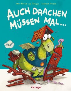 Auch Drachen müssen mal ... - Zur Brügge, Anne-Kristin