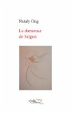 La danseuse de Saïgon (eBook, ePUB) La danseuse de Saïgon (eBook, ePUB)