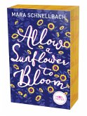 Allow a Sunflower to Bloom Allow a Sunflower to Bloom