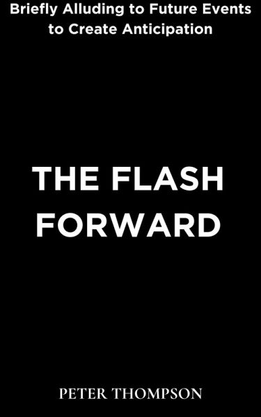 The Flash Forward (eBook, ePUB) The Flash Forward (eBook, ePUB)