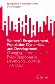 Women's Empowerment, Population Dynamics, and Development Women's Empowerment, Population Dynamics, and Development