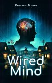Wired Mind (eBook, ePUB) Wired Mind (eBook, ePUB)