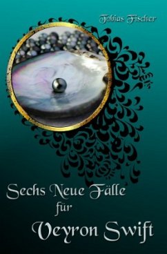 Cover Sechs neue Fälle für Veyron Swift