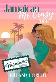 Jamaican Me Crazy Mon (eBook, ePUB) Jamaican Me Crazy Mon (eBook, ePUB)