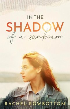 Cover In The Shadow Of A Sunbeam (eBook, ePUB)