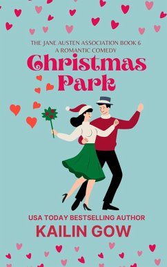 Christmas Park: Romantic Comedy (Jane Austen Association Series, #6) (eBook, ePUB) Cover Christmas Park: Romantic Comedy (Jane Austen Association Series, #6) (eBook, ePUB)