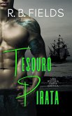 Tesouro Pirata: Uma história curta erótica (eBook, ePUB) Tesouro Pirata: Uma história curta erótica (eBook, ePUB)
