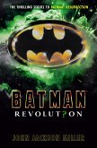 Batman: Revolution (eBook, ePUB)