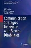 Communication Strategies for People with Severe Disabilities (eBook, PDF) Communication Strategies for People with Severe Disabilities (eBook, PDF)