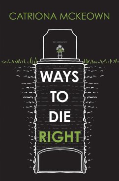 Ways to Die Right (eBook, ePUB) - McKeown, Catriona