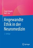 Angewandte Ethik in der Neuromedizin (eBook, PDF)