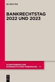 Bankrechtstag 2022 und 2023 (eBook, PDF) Bankrechtstag 2022 und 2023 (eBook, PDF)